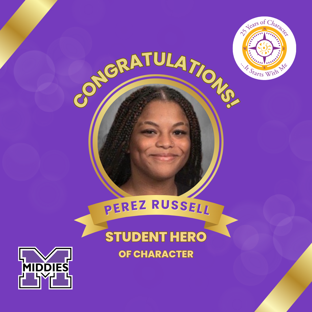 Graphic reads "Congratulations, Perez Russell. Student Hero of Character."